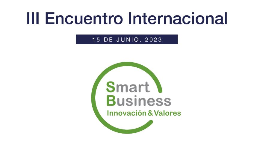 III encuentro smart business innovacion y valores